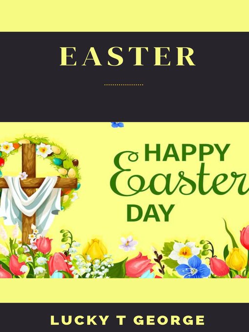 Title details for Easter by George T.  Lucky - Available